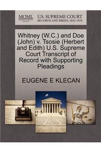 Whitney (W.C.) and Doe (John) V. Tsosie (Herbert and Edith) U.S. Supreme Court Transcript of Record with Supporting Pleadings