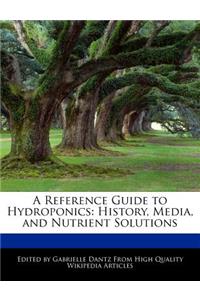 A Reference Guide to Hydroponics
