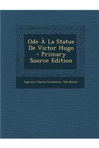 Ode a la Statue de Victor Hugo