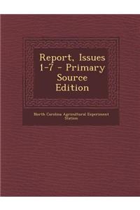 Report, Issues 1-7