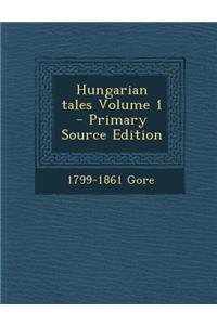 Hungarian Tales Volume 1