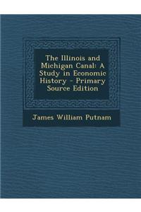 The Illinois and Michigan Canal