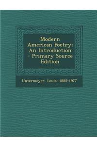 Modern American Poetry; An Introduction