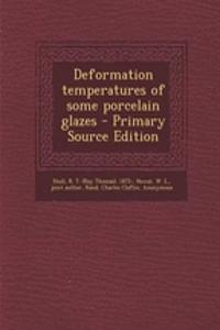 Deformation Temperatures of Some Porcelain Glazes