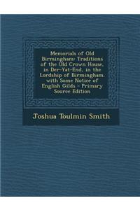 Memorials of Old Birmingham