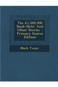 The 1,000,000 Bank-Note