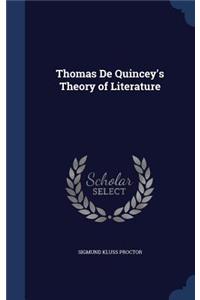 Thomas De Quincey's Theory of Literature