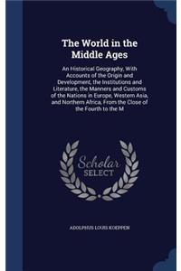 The World in the Middle Ages