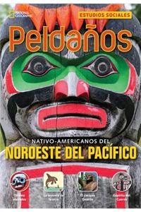Ladders Social Studies 4: Nativo-americanos del noroeste del Pacifico  (Native Americans of the Pacific Northwest) (on-level)