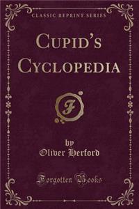 Cupid's Cyclopedia (Classic Reprint)