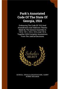 Park's Annotated Code Of The State Of Georgia, 1914