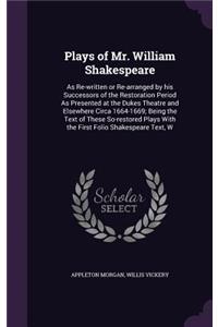 Plays of Mr. William Shakespeare