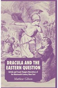 Dracula and the Eastern Question