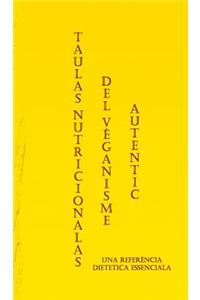 Taulas Nutritionalas del Vï¿½ganisme Autentic