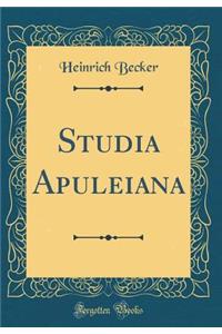 Studia Apuleiana (Classic Reprint)
