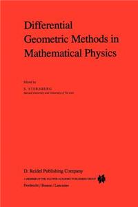 Differential Geometric Methods in Mathematical Physics