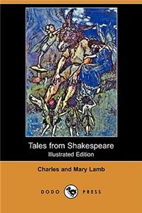Tales from Shakespeare (Illustrated Edition) (Dodo Press)