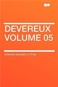 Devereux Volume 05