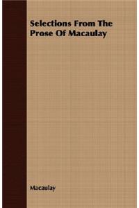 Selections From The Prose Of Macaulay