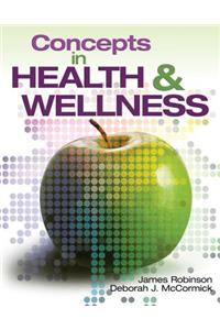 Concepts in Health and Wellness