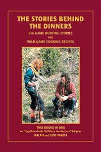 The Stories Behind the Dinners