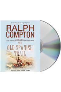 The Old Spanish Trail