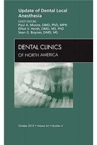 Update of Dental Local Anesthesia, an Issue of Dental Clinics