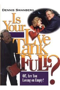 Is Your Love Tank Full?