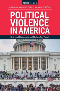 Political Violence in America [2 Volumes]