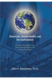 Chemicals, Human Health, and the Environment