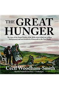 Great Hunger: Ireland 1845-1849