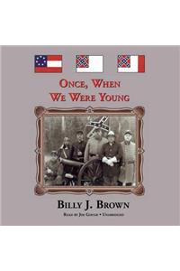 Once, When We Were Young