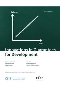 Innovations in Guarantees for Development