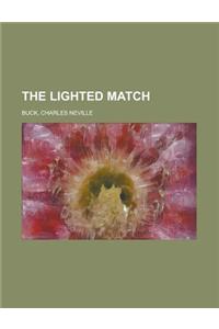 The Lighted Match