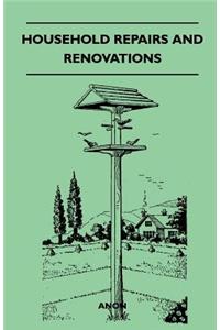 Household Repairs and Renovations
