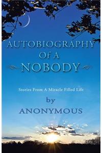 Autobiography of a Nobody