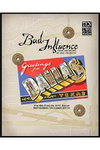 Bad Influence September/October 2010