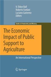 Economic Impact of Public Support to Agriculture