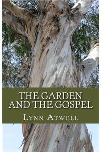 The Garden and The Gospel