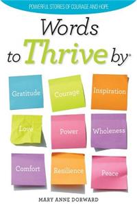 Words to Thrive By