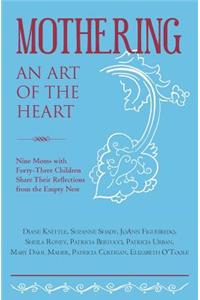 Mothering, An Art of the Heart