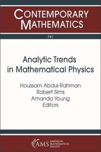 Analytic Trends in Mathematical Physics