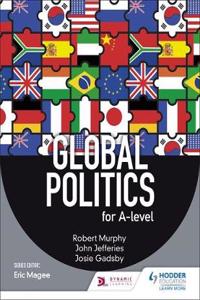 Global Politics for A-level