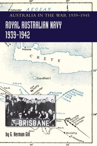 ROYAL AUSTRALIAN NAVY 1939-1942 Volume 1