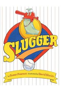 Slugger