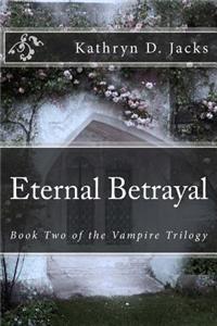 Eternal Betrayal