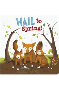 Hail to Spring