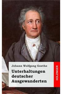 Unterhaltungen deutscher Ausgewanderten
