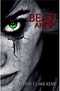 Beast Anew
