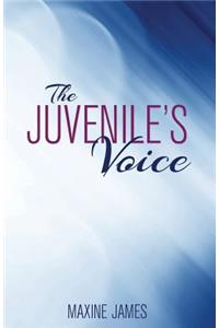 The Juvenile's Voice